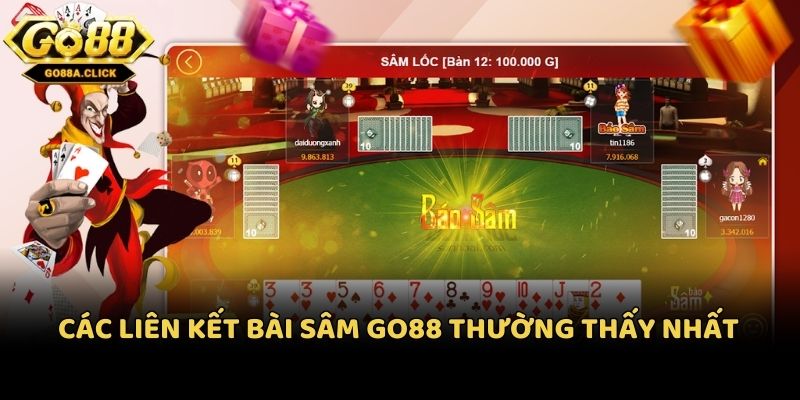 Các liên kết bài Sâm Go88 thường thấy nhất