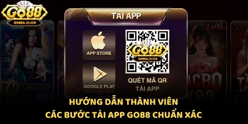 Hướng dẫn thành viên các bước tải app Go88 chuẩn xác