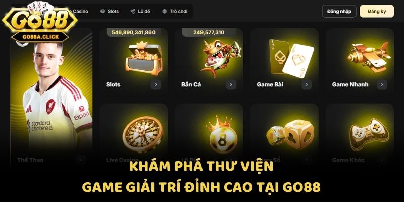 Khám phá thư viện game giải trí đỉnh cao tại Go88